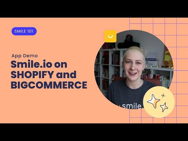 Getting Started with Smile.io | App Demo