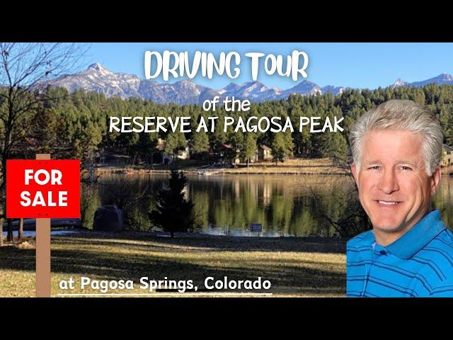 Driving Tour of The Reserve at Pagosa Peak