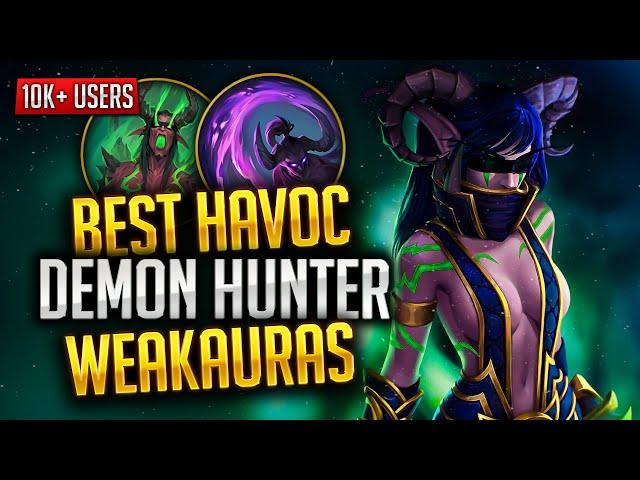 BE PREPARED! The BEST Havoc WA for Patch 11.1