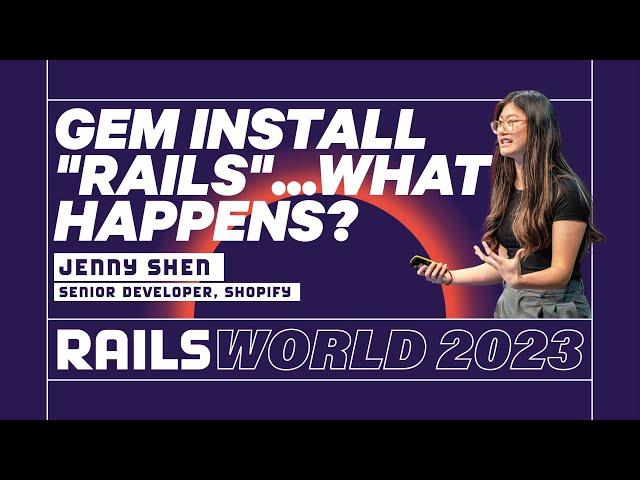 Jenny Shen - Demystifying the Ruby package ecosystem - Rails World 2023