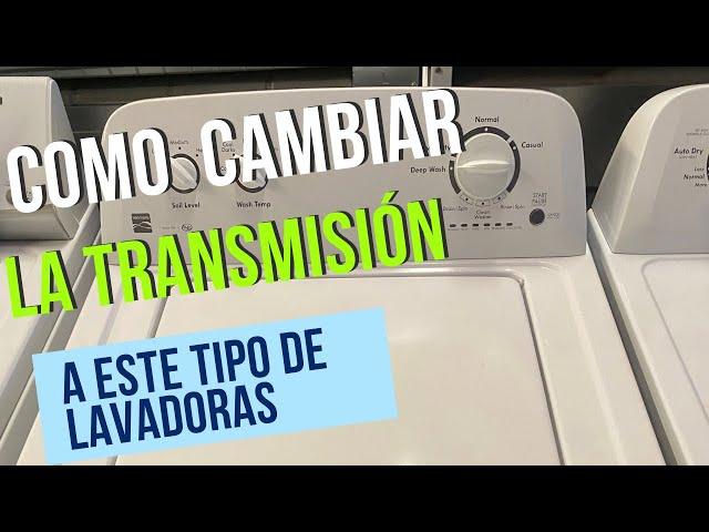 Como cambiar la transmisión de una lavadora kenmore #kenmore #washer