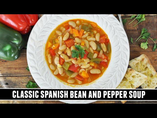 Spanish Bean and Pepper Soup | Heartwarming One-Pot Recipe