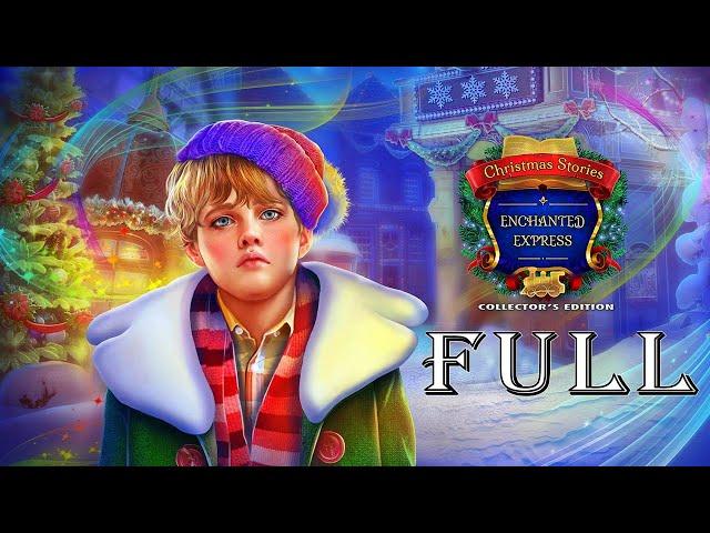 Christmas Stories: Enchanted Express CE FULL Game Walkthrough - ElenaBionGames