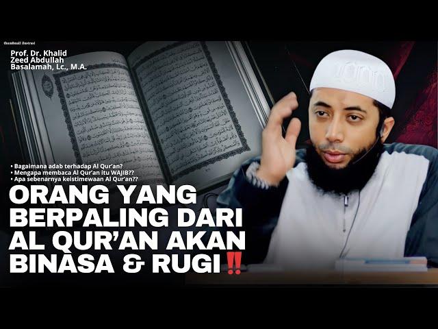 BACALAH AL QUR'AN ‼️ JADIKAN SEBAGAI PENYELAMAT DAN PEDOMAN HIDUP | Ustadz Khalid Basalamah #alquran