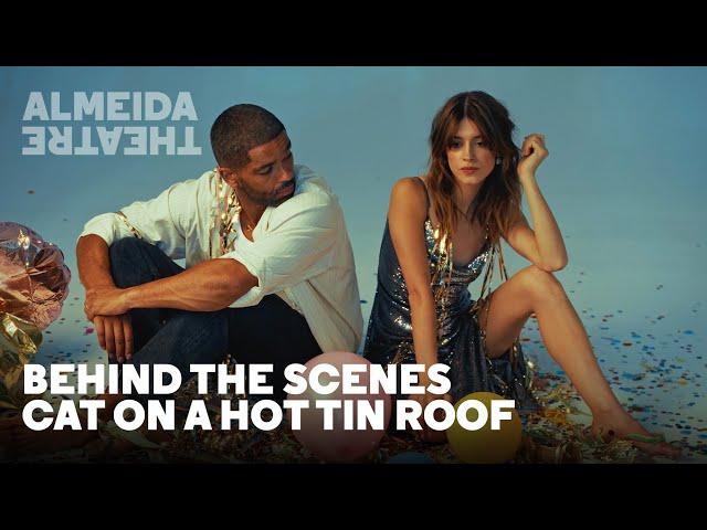 Cat on a Hot Tin Roof | Behind The Scenes