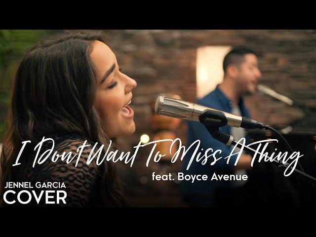 I Don't Want To Miss A Thing - Aerosmith (Jennel Garcia ft. Boyce Avenue cover) - Aerosmith Cover