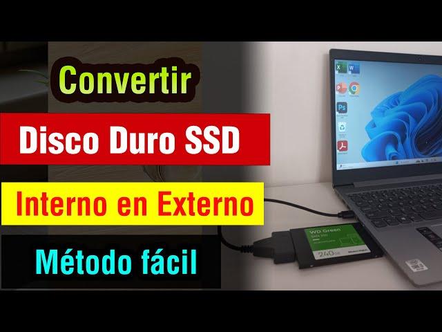 Convertir Disco Duro SSD interno en externo