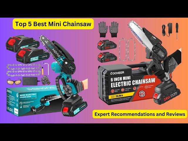 Best Mini Chainsaw 2024 (5 Must-Have Models for All Your Cutting Needs)