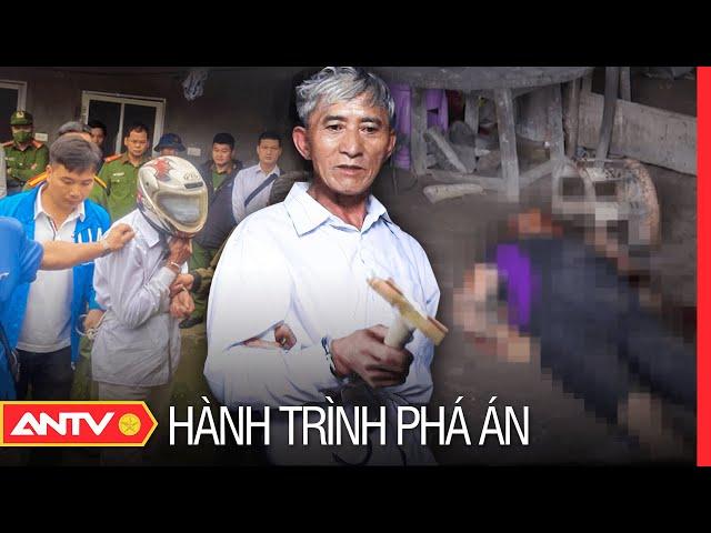 Thi thể người đàn bà vắng chồng vén màn tội ác của gã sát nhân xảo quyệt | Hành trình phá án 2023