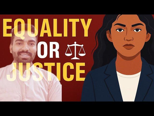 "Why Justice for Women Is More Than Just Equality " Gender Equality or Justice ?