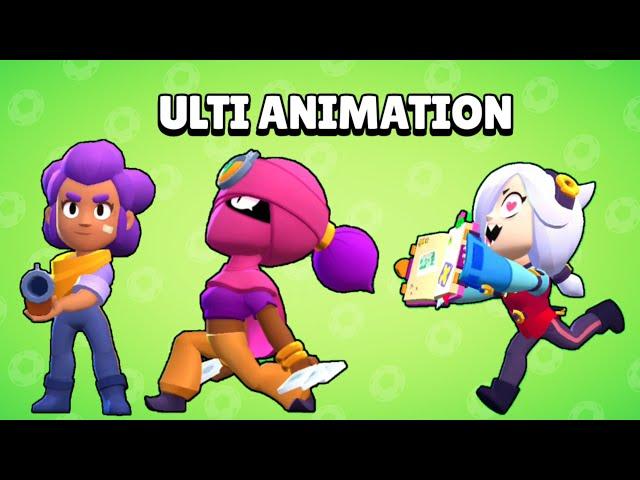 ULTI Animation on Every Brawler - Brawl Stars