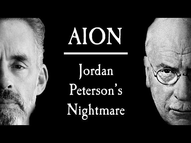 Aion - Jordan Peterson's Nightmare - Preface