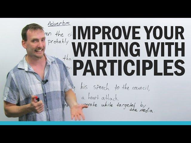 Advanced English Grammar: Participles