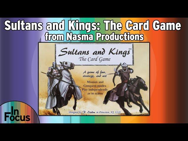 Sultans and Kings: The Card Game - In Focus