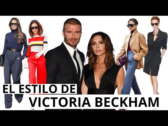 ANALIZANDO EL ESTILO DE VICTORIA BECKHAM.ESTILO ATEMPORAL Y ELEGANTE DE VICTORIA BECKHAM.SOFISTICADA