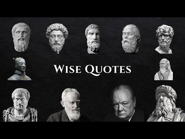 2000 YEARS OF WISDOM IN 18 Mins - Wise Quotes That Will Change Your Life