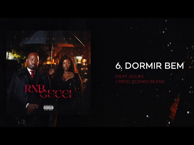 Nilton CM - DORMIR BEM (feat. Dolce) (Official Audio)