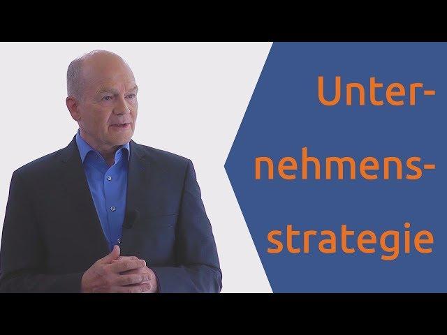 Unternehmensstrategie – und die Voraussetzungen, die erfüllt sein müssen