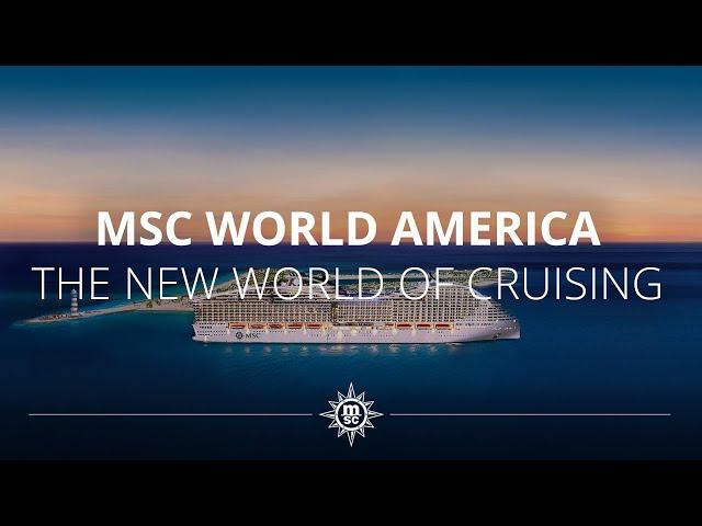 MSC World America - A New World of Cruising