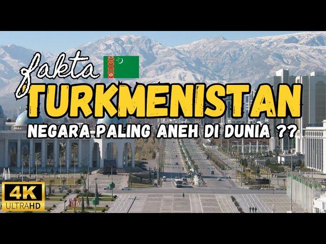 Turkmenistan, Negara Paling Aneh di Dunia & Termegah di Asia Tengah