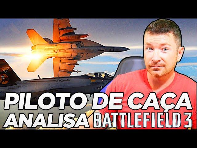 PILOTO DE CAÇA ANALISA BATTLEFIELD 3!