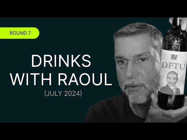  Drinks with Raoul: Crypto, Macro, Wine & Life (LIVE AMA)