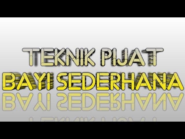Teknik pijat bayi sederhana