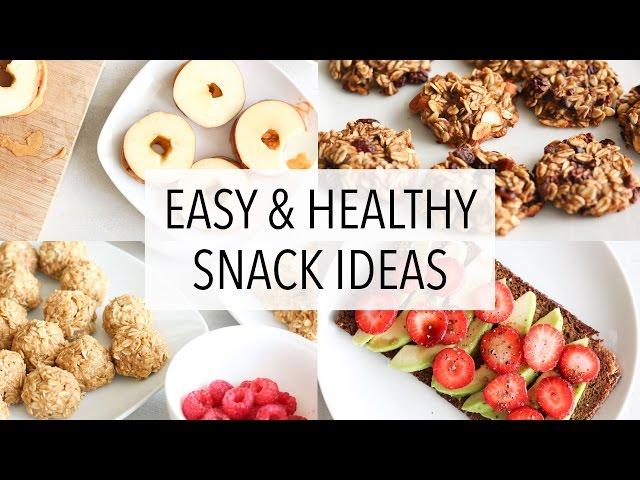 EASY HEALTHY SNACK IDEAS!