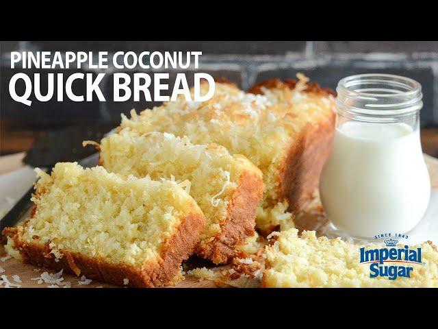 How to Make Pineapple Coconut Quick Bread