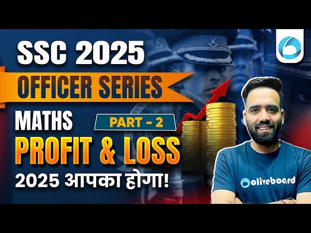 Maths for SSC 2025 | Profit and Loss | SSC 2025 Maths Classes by Manish Sir