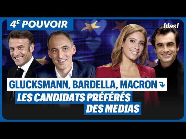 GLUCKSMANN, BARDELLA, ZEMMOUR, MACRON : LES CANDIDATS PRÉFÉRÉS DES MÉDIAS