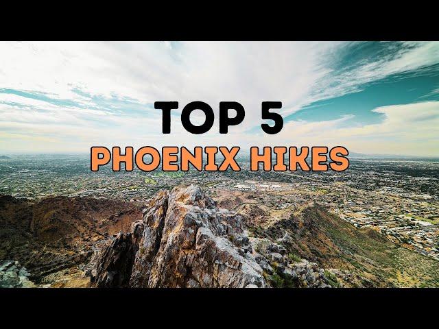 Top 5 Phoenix Arizona Hikes