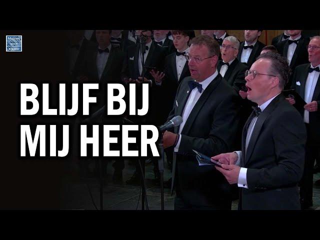 Blijf Bij Mij Heer | Urker Zangers