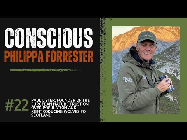 Paul Lister: Founder of the European Nature Trust on over population and reintroducing wolves