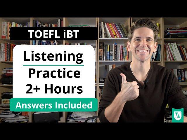 TOEFL LISTENING Practice Questions (Answers Included)