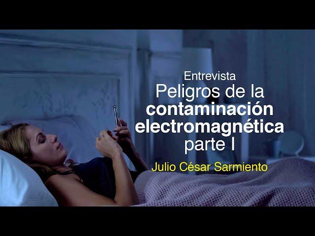 Peligros de la contaminación electromagnética