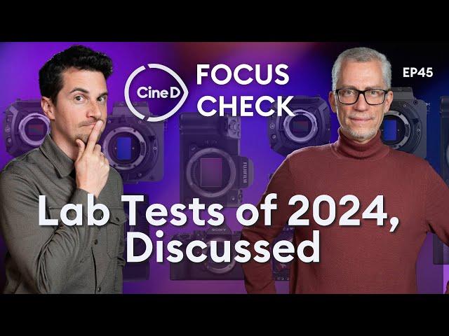 Year in Review: CineD Camera Lab Tests of 2024 – CineD Focus Check Ep45