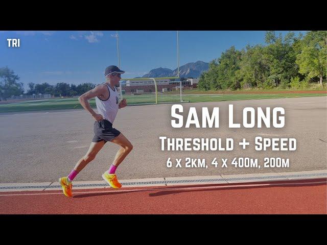 Sam Long - Threshold + Speed Workout