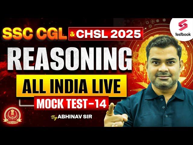 SSC CGL & CHSL 2025 | Reasoning All India Live Mock Test #14 | By Abhinav Sir