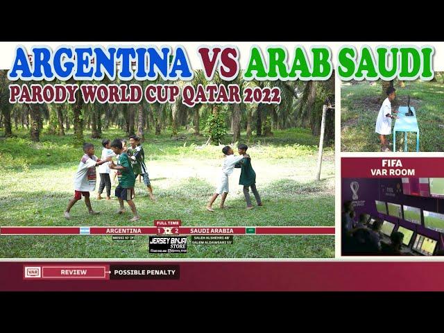 PARODY ARGENTINA VS SAUDI ARABIA || FIFA WORLD CUP 2022