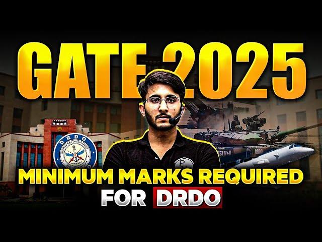 Minimum Marks Required for DRDO in GATE 2025 | DRDO Recruitment through GATE