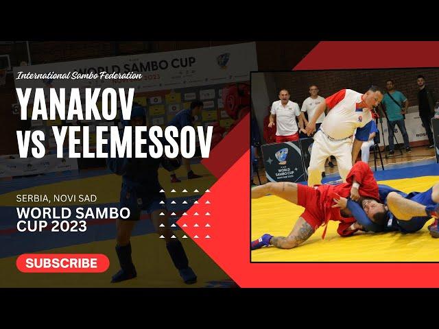 YANAKOV Borislav vs  YELEMESSOV Adilet. World SAMBO Cup 2023 Serbia