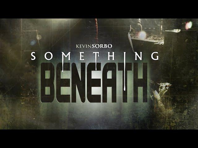 Something Beneath - Full Movie