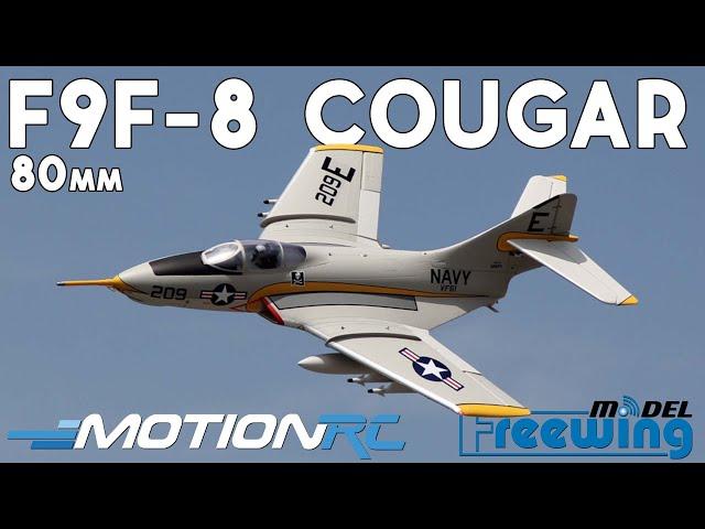 Freewing F9F-8 80mm Cougar Fun Flight Flight | Motion RC