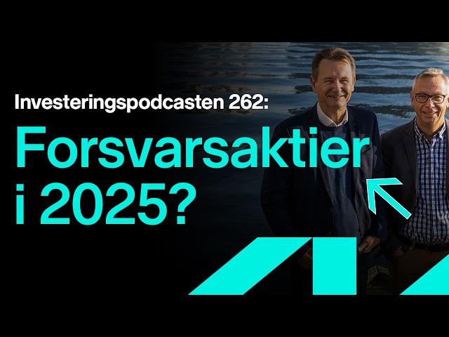 Investeringspodcasten 262: Forsvarsaktier i 2025, Genmabs afgørelse og Bavarian Nordics kollaps