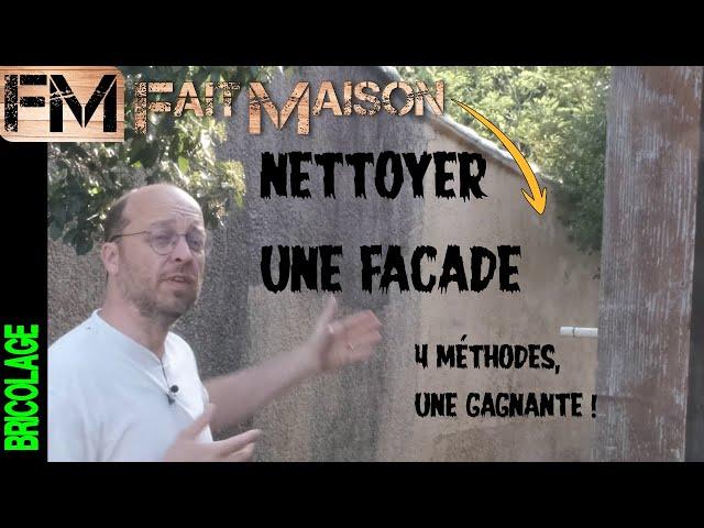 nettoyage de façade : comparatif de 4 méthodes