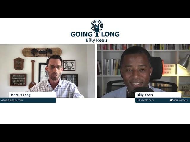 How to Build a Long Legacy through Real Estate Investing - Marcus Long