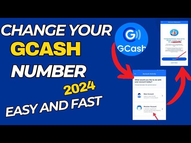 HOW TO CHANGE NUMBER IN GCASH 2024 - PAANO MAGPALIT NG NUMBER SA GCASH