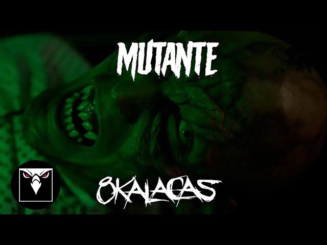 8 KALACAS - Mutante (Official Music Video)