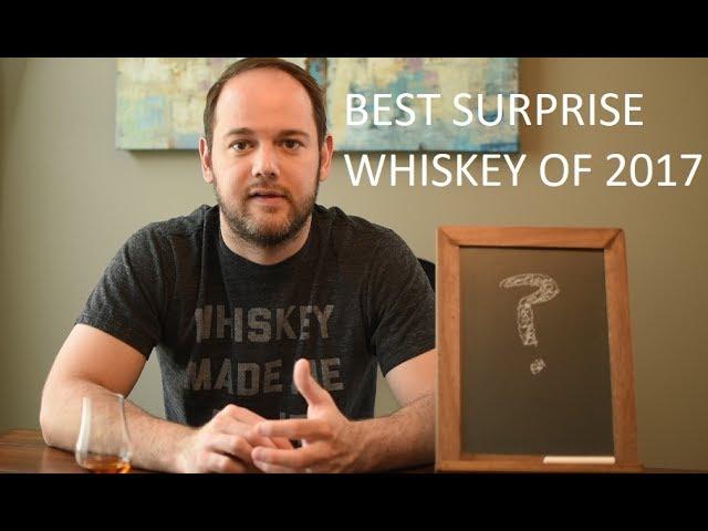 Best Surprise Whiskey of 2017